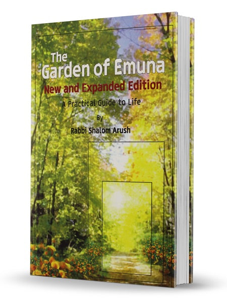 The Garden of Emuna - New and Expanded Edition - A Practical Guide to Life - Mitzvahland.com